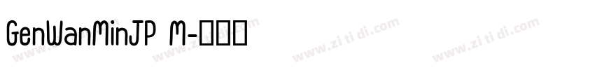 GenWanMinJP M字体转换